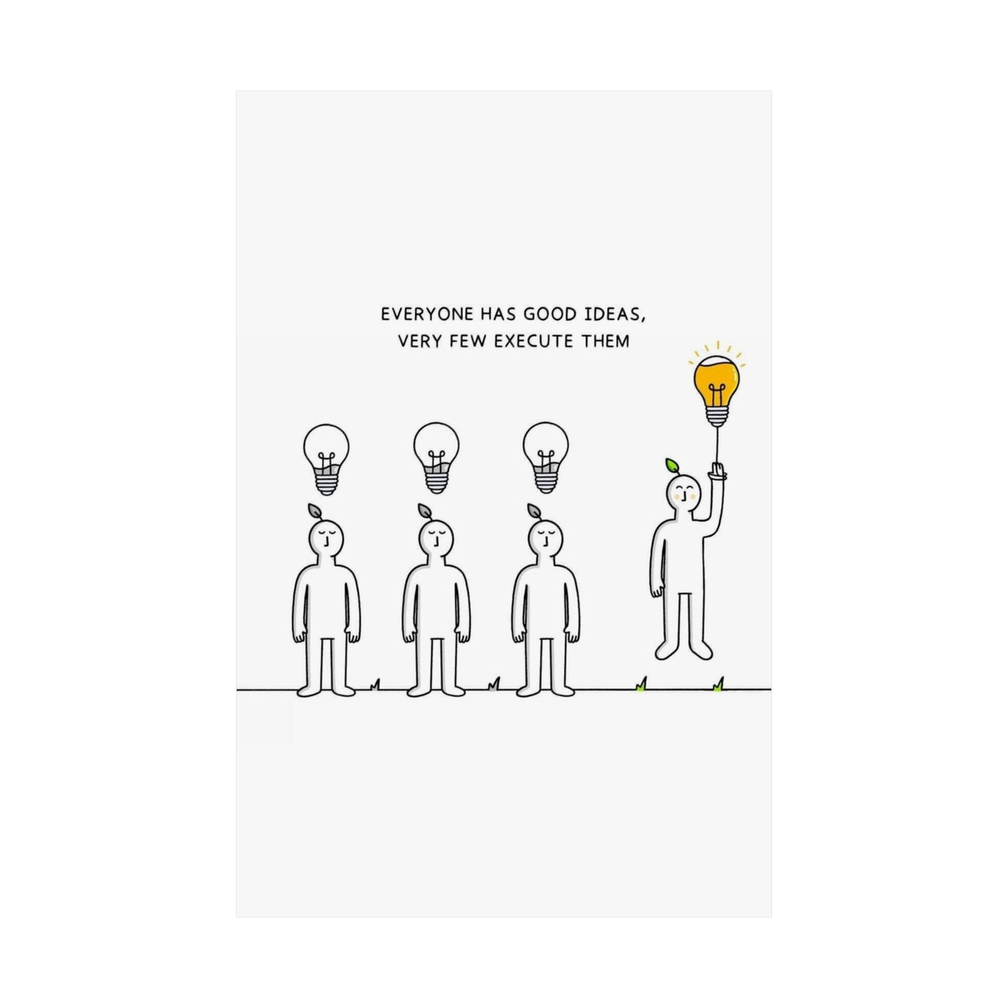 Everyone has a good idea Poster